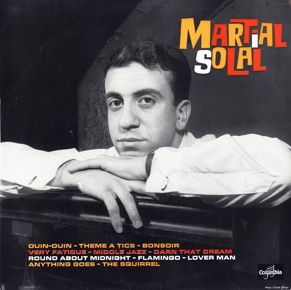 MARTIAL SOLAL - Martial Solal (aka Vive La France Vive Le Jazz Vive Solal) cover 