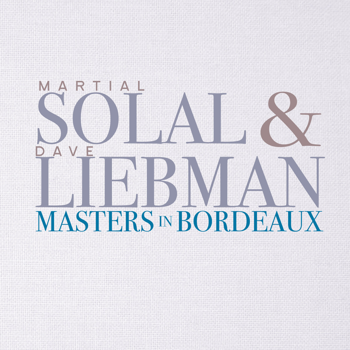 MARTIAL SOLAL - Martial Solal / Dave Liebman : Masters In Bordeaux cover 