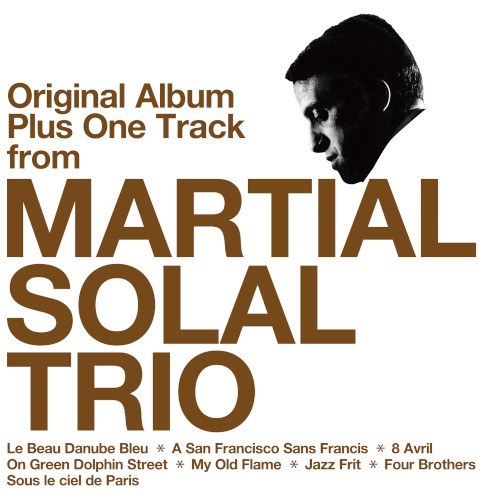 MARTIAL SOLAL - Martial Solal Trio plus one track (Serie Teorema) cover 