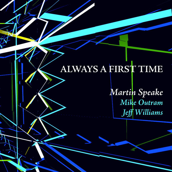MARTIN SPEAKE - Always A First Time cover 