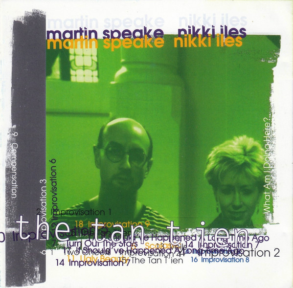 MARTIN SPEAKE - Martin Speake / Nikki Iles ‎: The Tan T Ien cover 