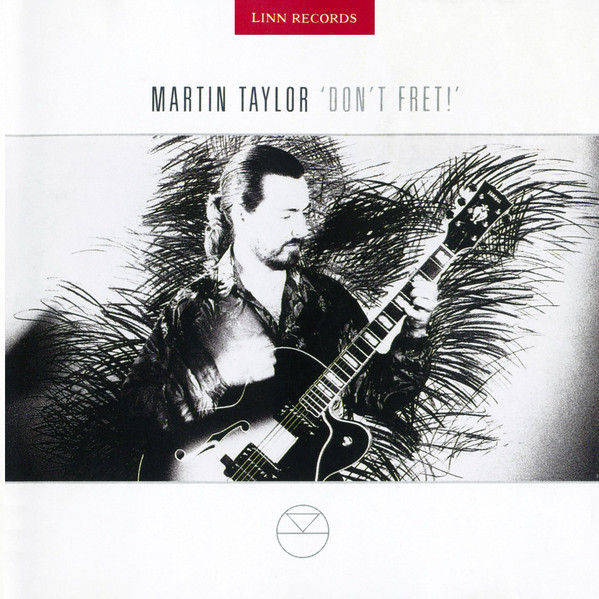 MARTIN TAYLOR - Don't Fret! cover 