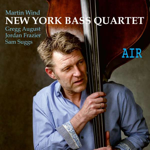 MARTIN WIND - New York Bass Quartet : Air cover 