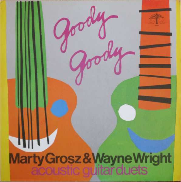 MARTY GROSZ - Goody Goody cover 