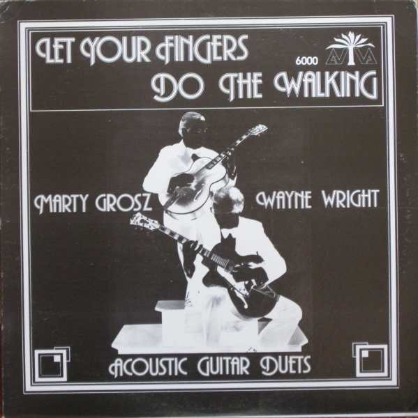 MARTY GROSZ - Let Your Fingers Do The Walking cover 