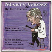 MARTY GROSZ - Rhythm Is Our Business cover 