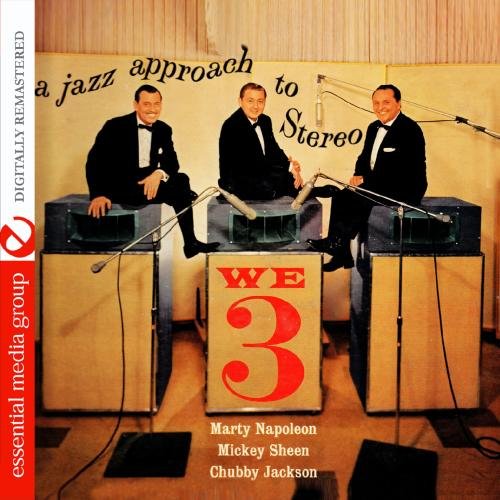 MARTY NAPOLEON - We Three: A Jazz Approach to Stereo cover 