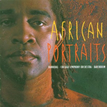 MARVIN HANNIBAL PETERSON (AKA HANNIBAL AKA HANNIBAL LOKUMBE) - Hannibal - Chicago Symphony Orchestra - Barenboim : African Portraits cover 
