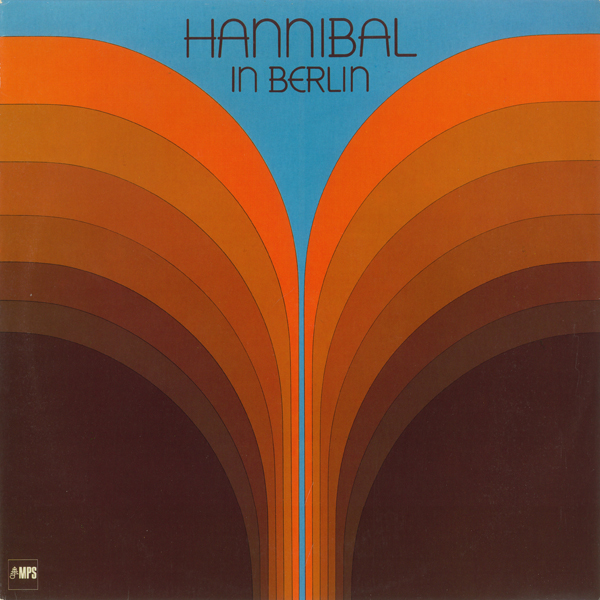 MARVIN HANNIBAL PETERSON (AKA HANNIBAL AKA HANNIBAL LOKUMBE) - Hannibal in Berlin cover 