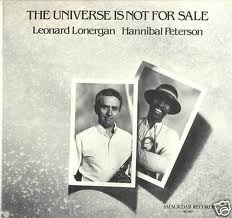 MARVIN HANNIBAL PETERSON (AKA HANNIBAL AKA HANNIBAL LOKUMBE) - Leonard Lonergan / Hannibal Peterson : The Universe Is Not For Sale cover 