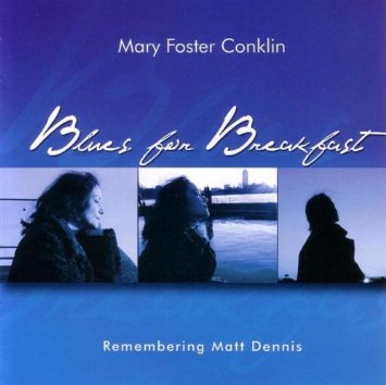 MARY FOSTER CONKLIN - Blues for Breakfast cover 