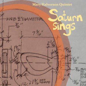 MARY HALVORSON - Mary Halvorson Quintet: Saturn Sings cover 