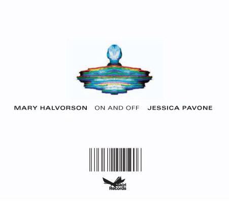 MARY HALVORSON - Mary Halvorson & Jessica Pavone : On And Off cover 