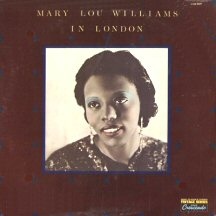 MARY LOU WILLIAMS - Mary Lou Williams In London cover 
