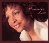 MARY STALLINGS - Remember Love cover 