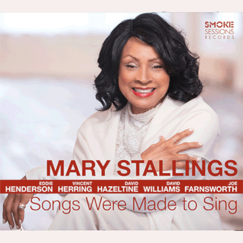 MARY STALLINGS - Songs Were Made To Sing cover 