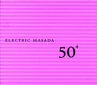 MASADA - 50⁴ (Electric Masada) cover 