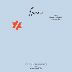 MASADA - Ipos Book of Angels, Vol. 14 (The Dreamers) cover 