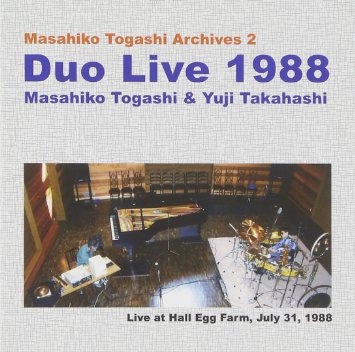 MASAHIKO TOGASHI - Masahiko Togashi / Yuji Takahashi : Duo Live 1988 cover 