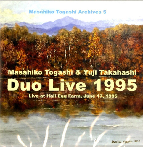 MASAHIKO TOGASHI - Masahiko Togashi Yuji Takahashi Duo Live 1995 cover 