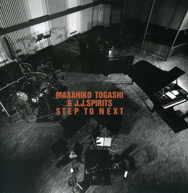 MASAHIKO TOGASHI - Masahiko Togashi & J.J.Spirits ‎: Step To Next cover 