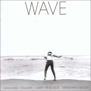 MASAHIKO TOGASHI - Wave (with Gary Peacock, Masahiko Satoh) cover 
