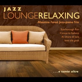 MASSIMO FARAÒ - Jazz Lounge Relaxing cover 