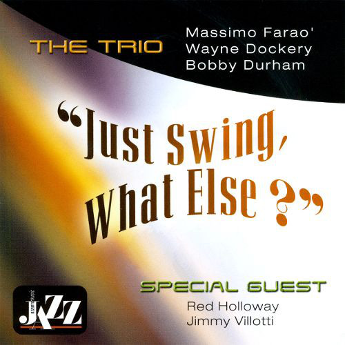 MASSIMO FARAÒ - Just Swing What Else cover 