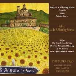 MASSIMO FARAÒ - The Super Trio : Softly, As in a Morning Sunrise cover 