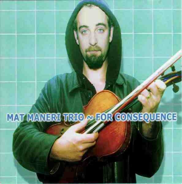 MAT MANERI - For Consequence cover 