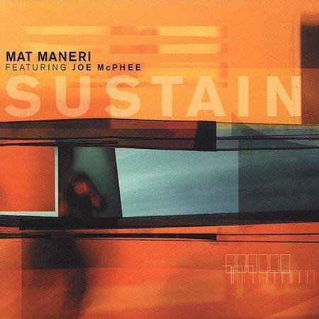 MAT MANERI - Mat Maneri Featuring Joe McPhee ‎: Sustain cover 