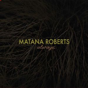 MATANA ROBERTS - Always cover 