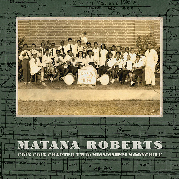 MATANA ROBERTS - Coin Coin Chapter Two: Mississippi Moonchile cover 