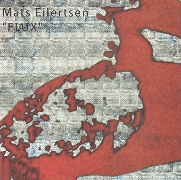 MATS EILERTSEN - Flux cover 