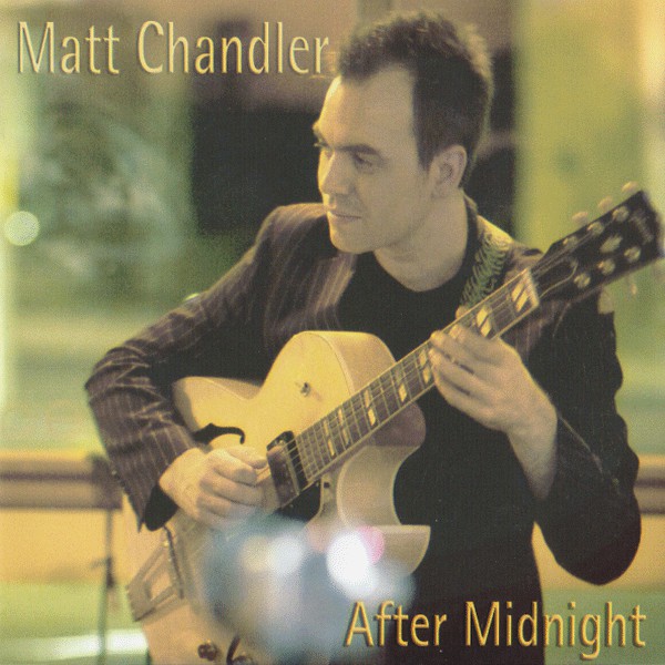 MATT CHANDLER - After Midnight cover 