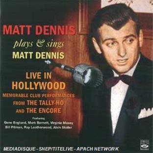 MATT DENNIS - Plays & Sings Matt Dennis: Live in Hollywood cover 