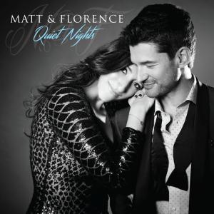 MATT DUSK - Matt Dusk & Florence K : Matt & Florence - Quiet Nights cover 