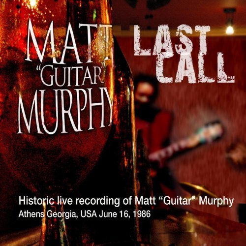 MATT 'GUITAR' MURPHY - Last Call cover 