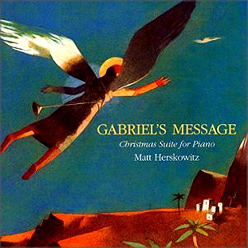 MATT HERSKOWITZ - Gabriel's Message - Christmas Suite for Piano cover 
