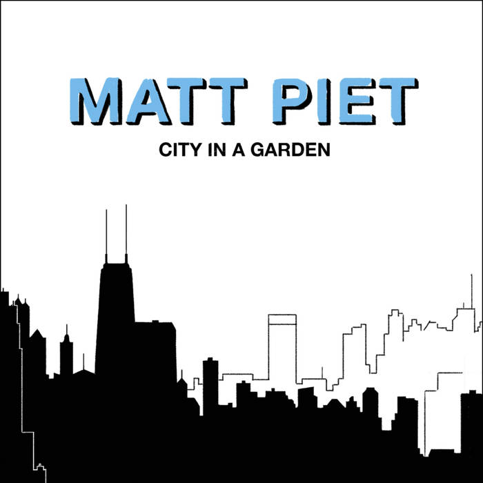MATT PIET - City In A Garden cover 