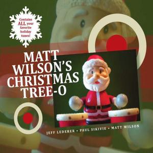 MATT WILSON - Matt Wilson's Christmas Tree-O cover 