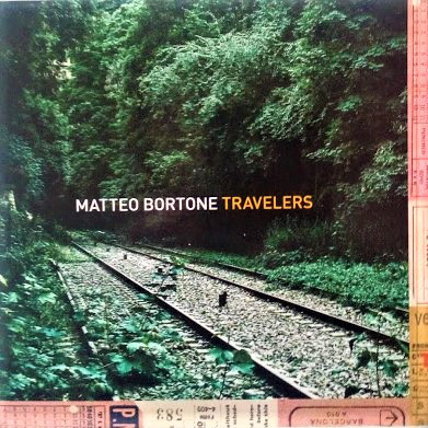 MATTEO BORTONE - Matteo Bortone Travelers cover 