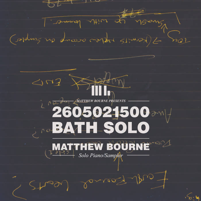 MATTHEW BOURNE - 2605021500 - Bath Solo Concert cover 