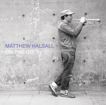 MATTHEW HALSALL - On the Go cover 