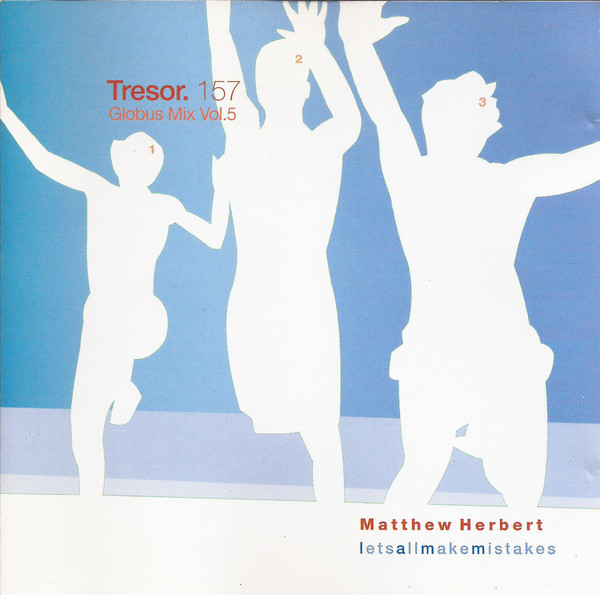 MATTHEW HERBERT - Letsallmakemistakes cover 