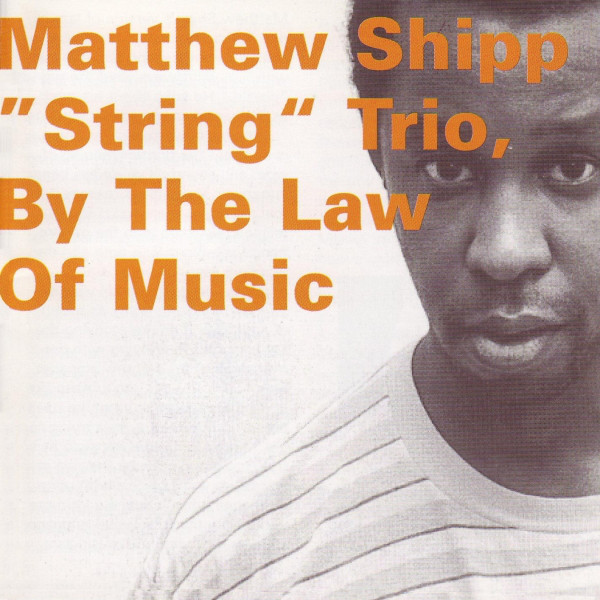 MATTHEW SHIPP - Matthew Shipp 