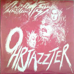 MATTHIAS FREY - Ohrjazzter cover 