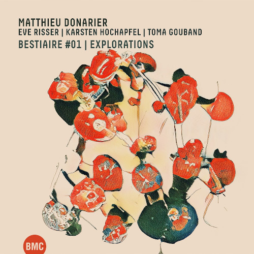 MATTHIEU DONARIER - Bestiaire #01 Explorations cover 