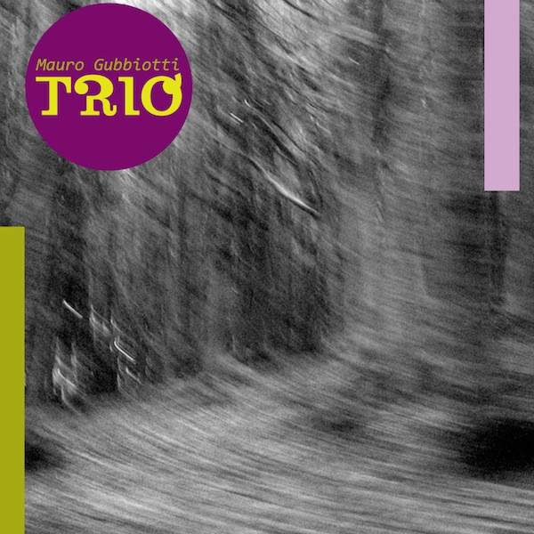 MAURO GUBBIOTTI - Trio cover 