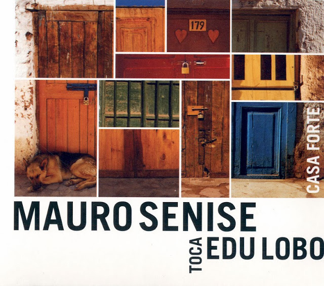 MAURO SENISE - Toca Edu Lobo : Casa Forte cover 